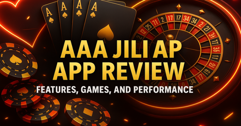AAA Jili App Review – Features, Games, and Performance_resized