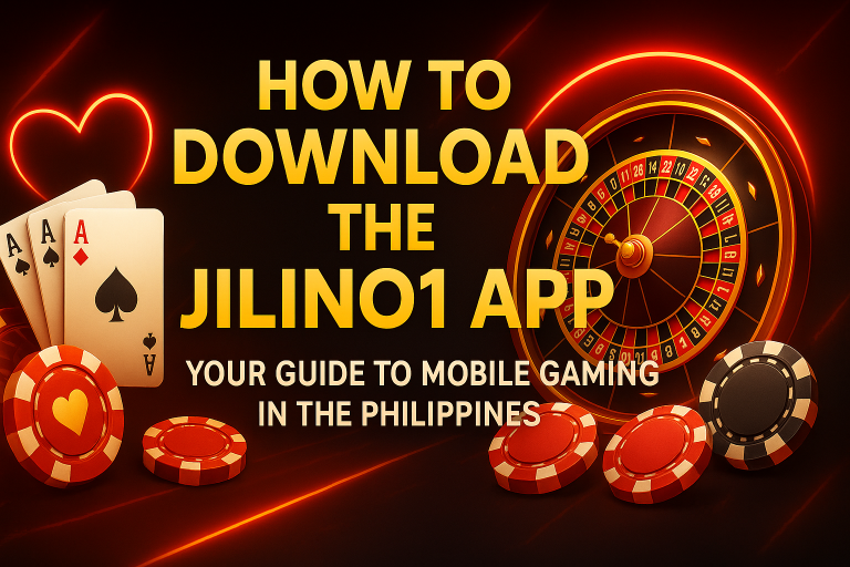 How-to-Download the Jilino1-App-Your Guide to Mobile Gaming in the Philippines
