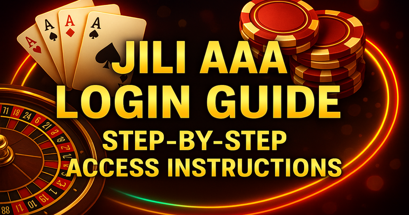 Jili AAA Login Guide – Step-by-Step Access Instructions_resized