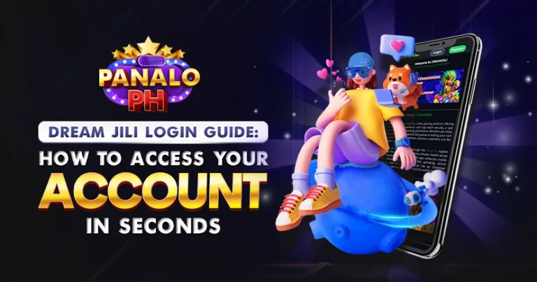 NO.886_Dream_Jili_Login_Guide_How_to_Access_Your_Account_in_Seconds
