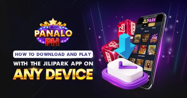 NO.895_How_to_Download_and_Play_with_the_JiliPark_App_on_Any_Device