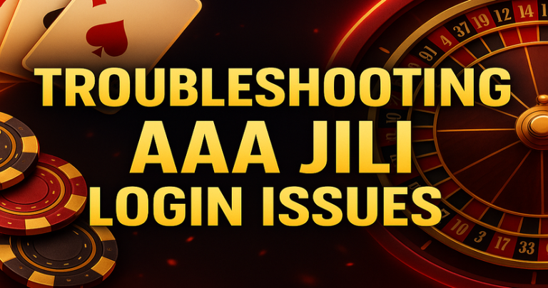 Troubleshooting AAA Jili Login Issues_resized