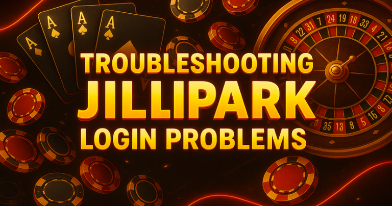 Troubleshooting JiliPark Login Problems_resized